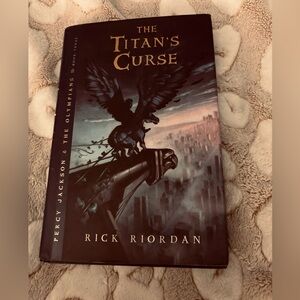 The Titan’s Curse (Percy Jackson & The Olympians) -- Rick Riordan